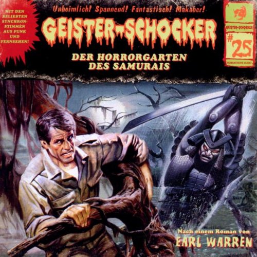 Geister Schocker Der Horrorgarten des Samurais CD 25